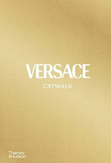 Versace catwalk - the complete collections 1