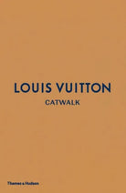 Louis Vuitton - catwalk,the complete fashion collections 1