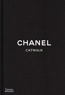 Chanel catwalk, the complete collections 1