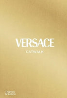 Versace catwalk - the complete collections 1