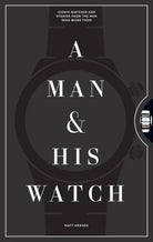 A Man and His Watch av Matthew Hranek 1