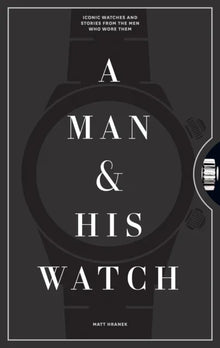 A Man and His Watch av Matthew Hranek 1